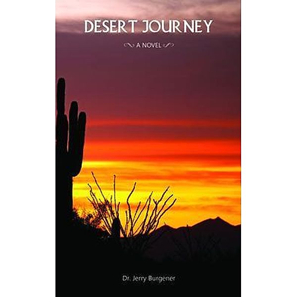 Desert Journey / Go To Publish, Jerry Burgener