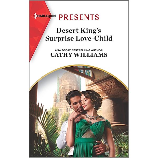 Desert King's Surprise Love-Child, Cathy Williams
