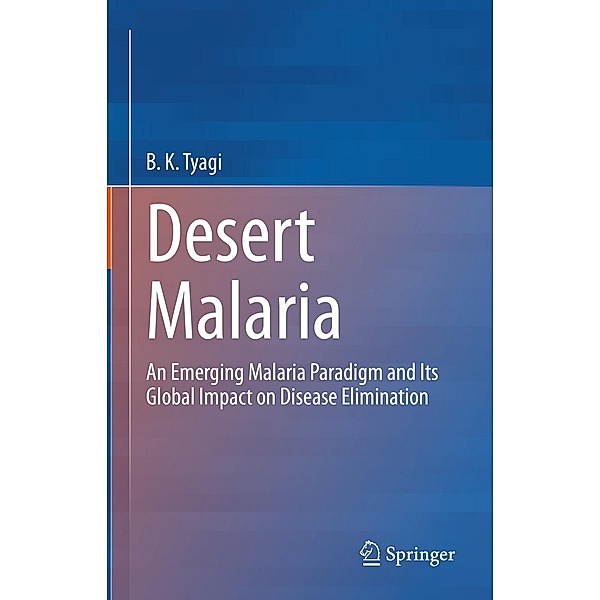 Desert Malaria, B. K. Tyagi