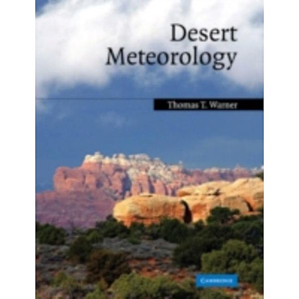 Desert Meteorology, Thomas T. Warner