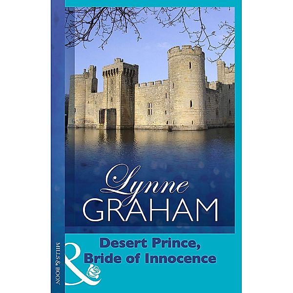 Desert Prince, Bride Of Innocence / Pregnant Brides Bd.1, Lynne Graham