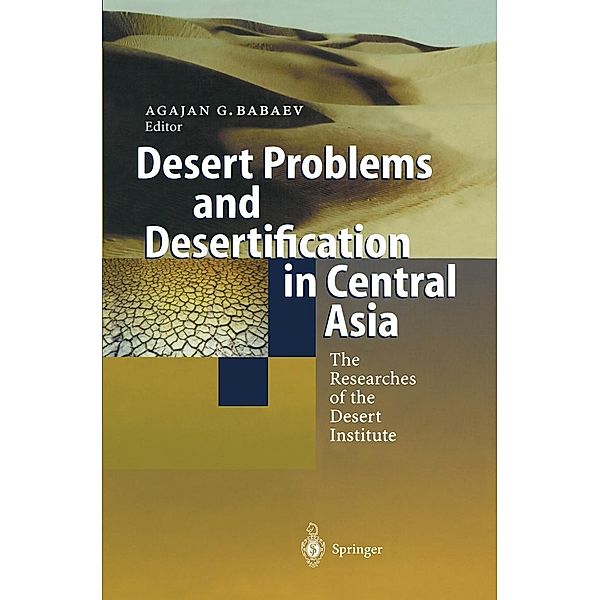 Desert Problems and Desertification in Central Asia