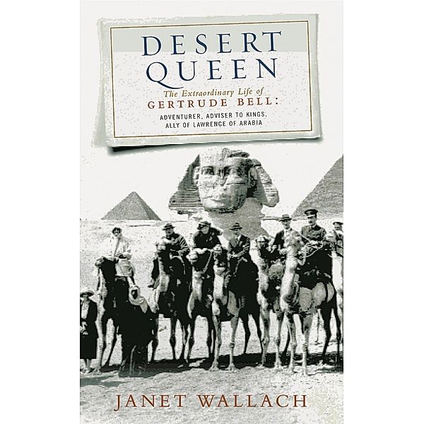 Desert Queen, Janet Wallach