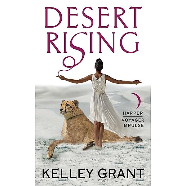 Desert Rising / Desert Rising Bd.1, Kelley Grant