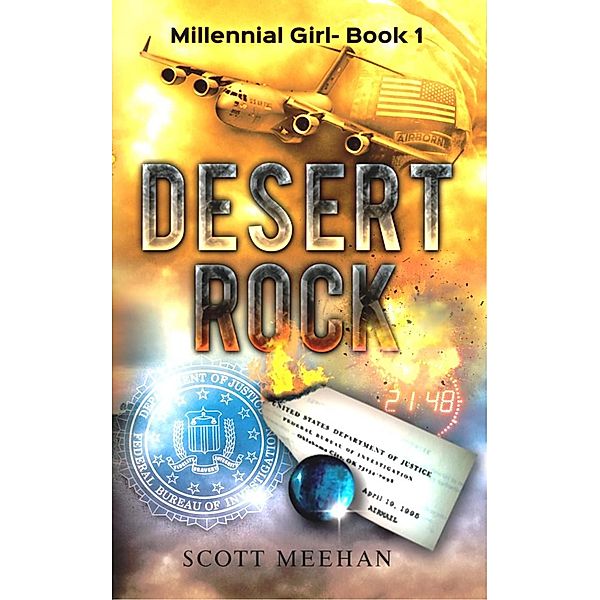 Desert Rock (Millennial Girl, #1) / Millennial Girl, Scott Meehan