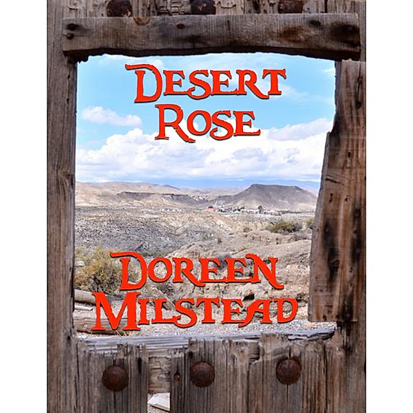 Desert Rose, Doreen Milstead