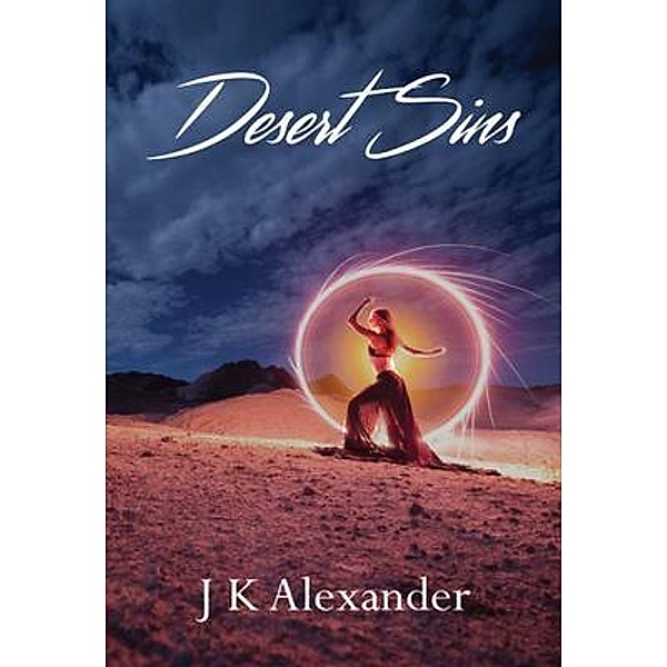 Desert Sins, J K Alexander