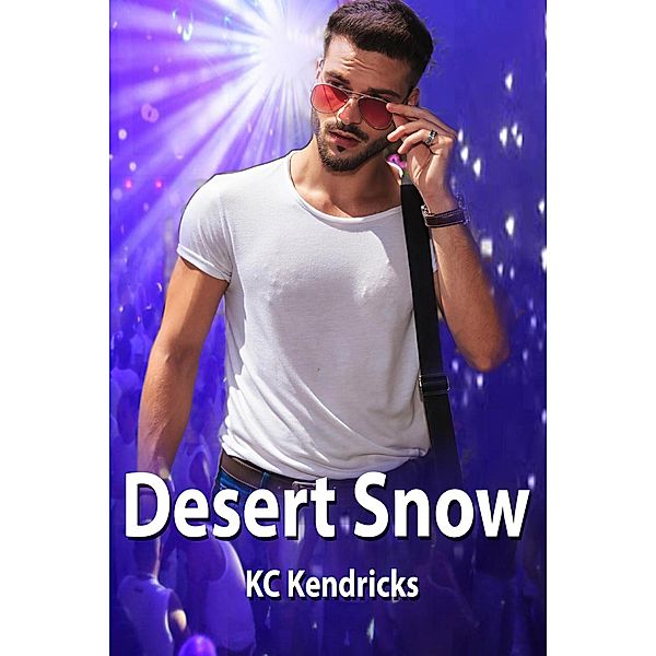 Desert Snow, Kc Kendricks