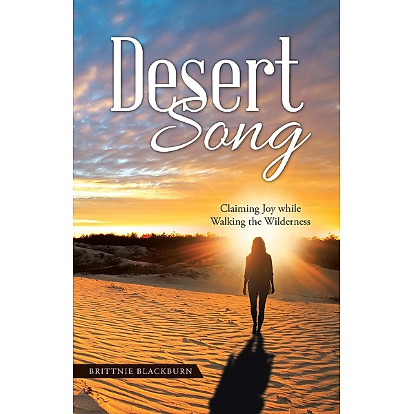 Desert Song, Brittnie Blackburn