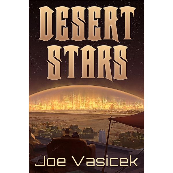 Desert Stars / Joe Vasicek, Joe Vasicek