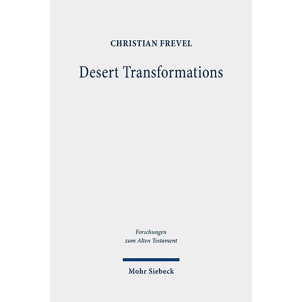 Desert Transformations, Christian Frevel