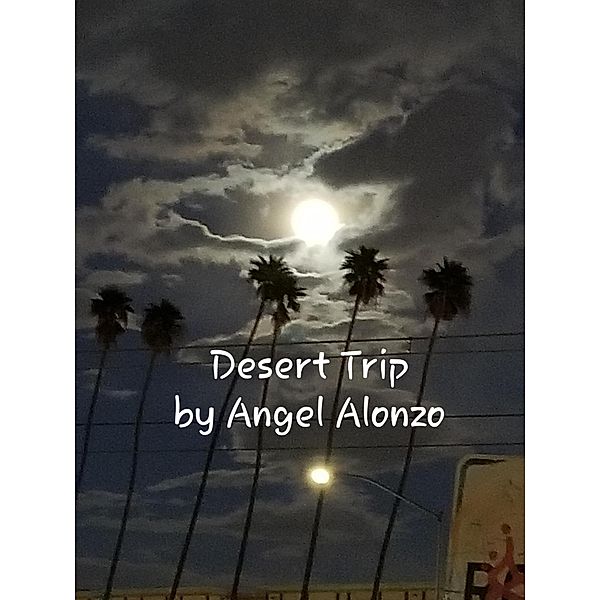 Desert Trip, Angel Alonzo