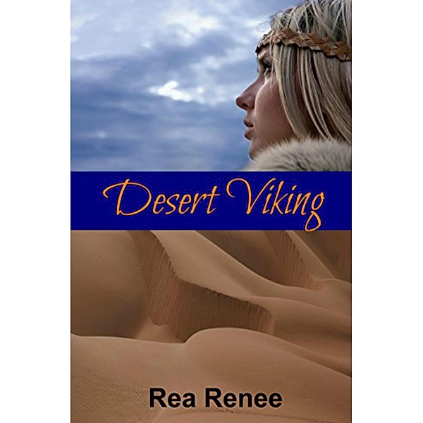 Desert Viking, Rea Renee