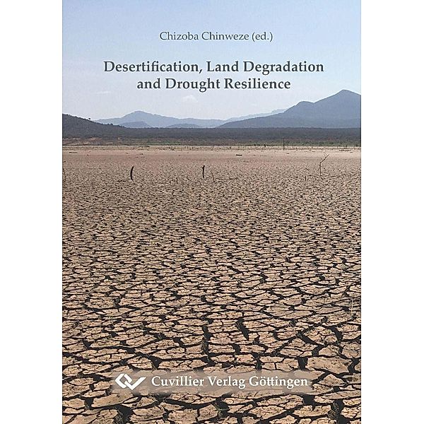 Desertification, Land Degradation and Drought Resilience