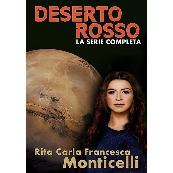 Deserto rosso (Aurora, #1) / Aurora, Rita Carla Francesca Monticelli