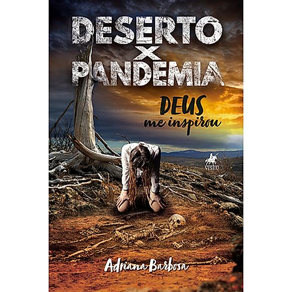 Deserto x Pandemia, Adriana Barbosa