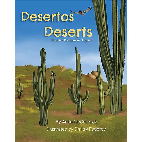 Deserts (Brazilian Portuguese-English) / Language Lizard Bilingual Explore, Anita McCormick