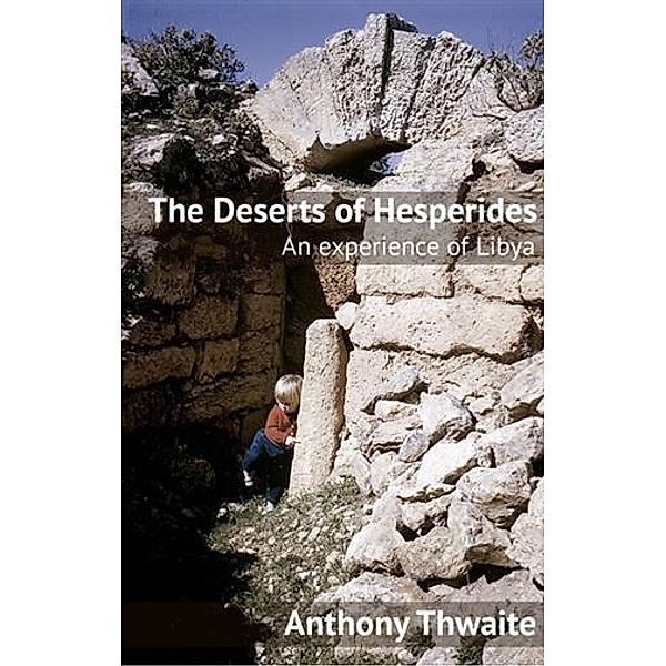 Deserts of Hesperides, Anthony Thwaite