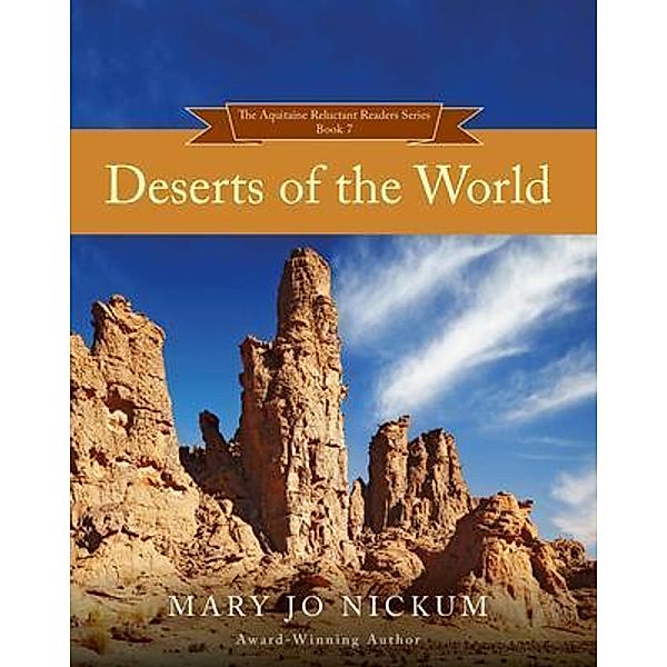 Deserts of the World, Mary Jo Nickum