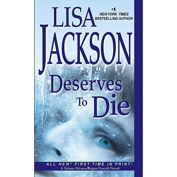 Deserves To Die / An Alvarez & Pescoli Novel Bd.6, Lisa Jackson