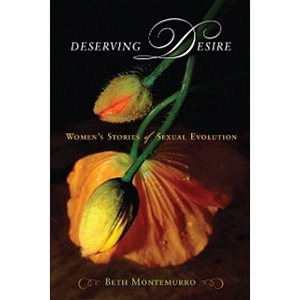 Deserving Desire, Montemurro Beth Montemurro