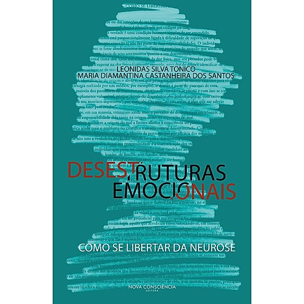 Desestruturas emocionais, Leonidas Silva Tonico