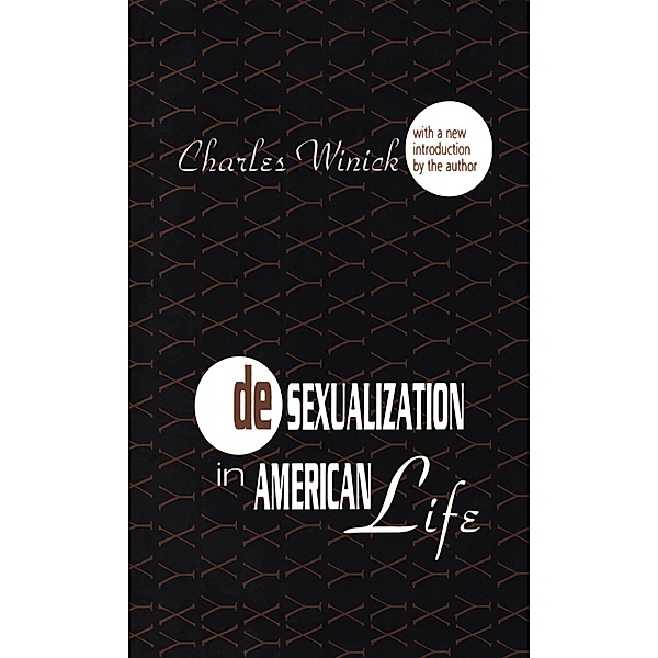 Desexualization in American Life, Charles Winick