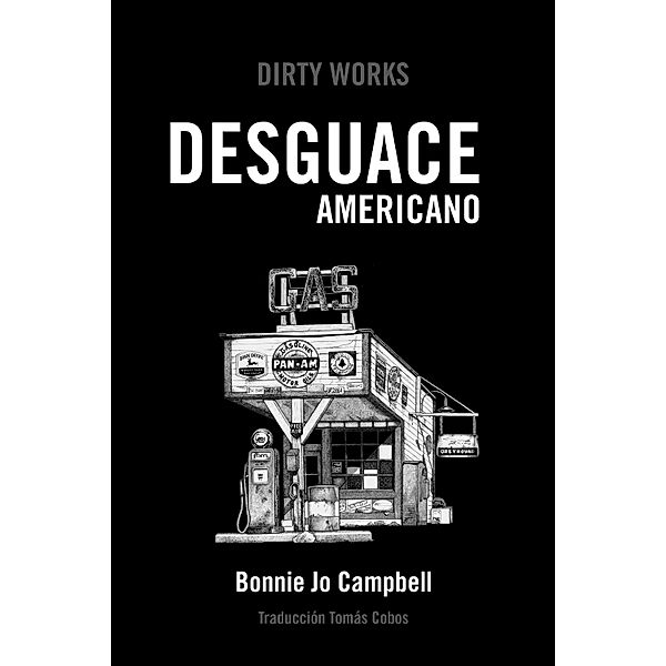 Desguace americano, Bonnie Jo Campbell