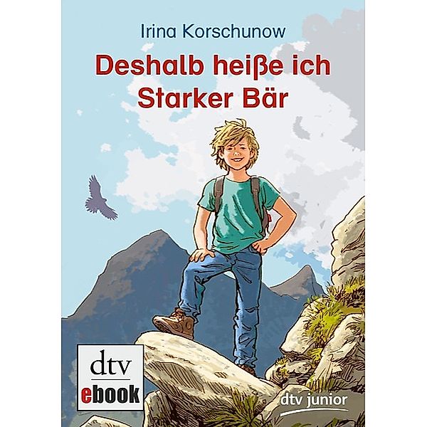 Deshalb heiße ich Starker Bär, Irina Korschunow