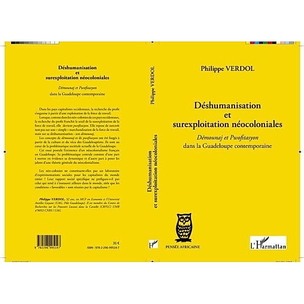 Deshumanisation et surexploitation neocoloniales / Hors-collection, Philippe Verdol