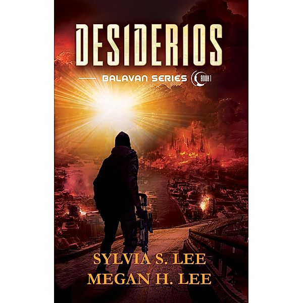 Desiderios (Balavan, #1), Sylvia S. Lee, Megan H. Lee