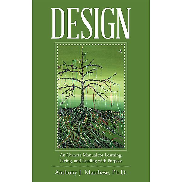 Design, Anthony J. Marchese Ph.D.