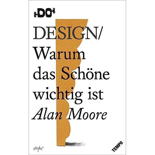 Design, Alan Moore