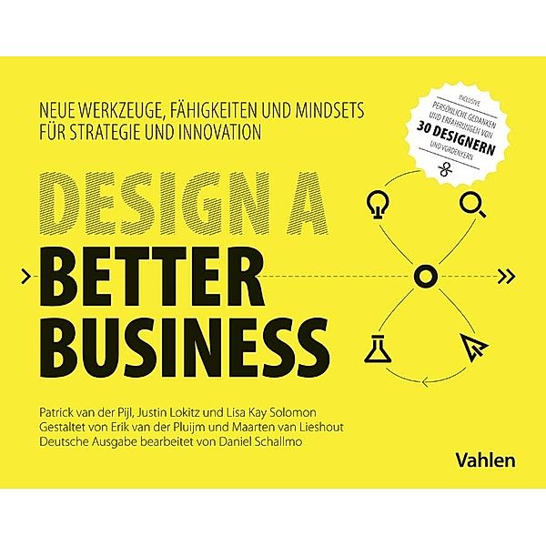 Design A Better Business, Patrick van der Pijl, Justin Lokitz, Lisa Kay Solomon