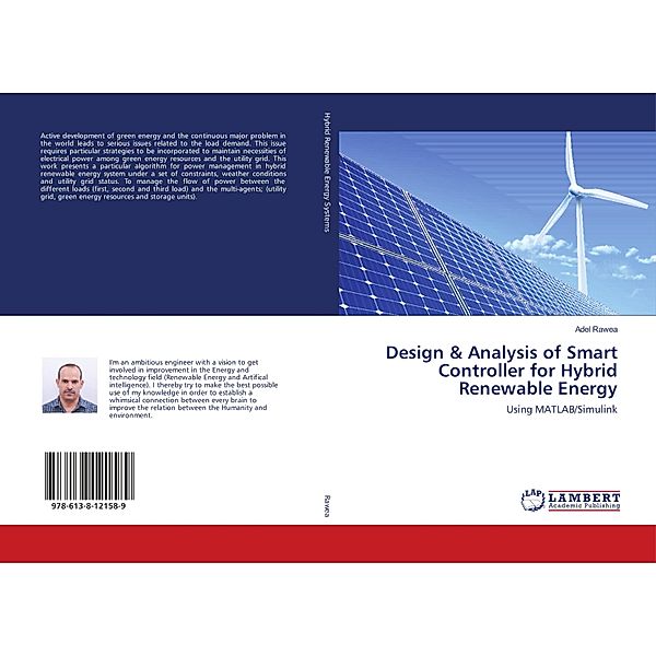 Design & Analysis of Smart Controller for Hybrid Renewable Energy, Adel Rawea