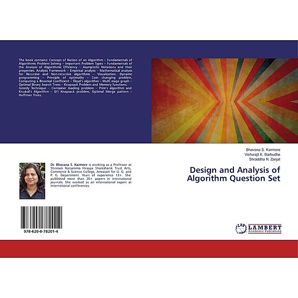 Design and Analysis of Algorithm Question Set, Bhavana S. Karmore, Vishwajit K. Barbudhe, Shraddha N. Zanjat