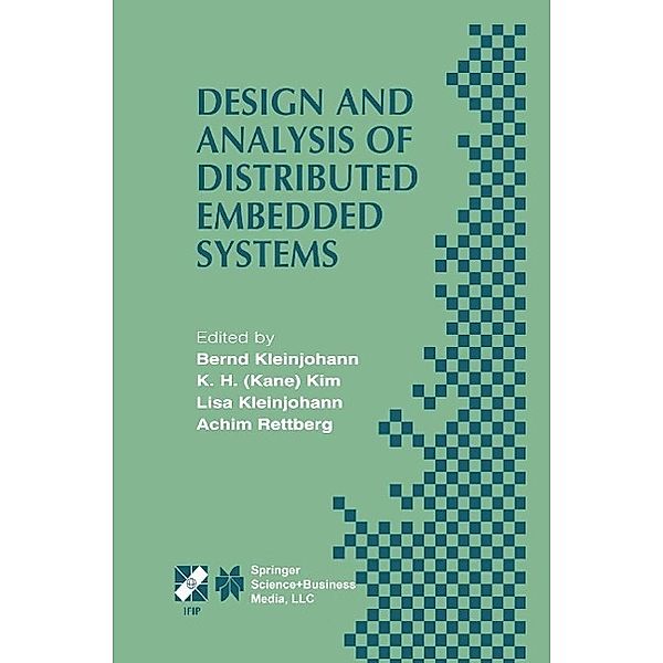 Design and Analysis of Distributed Embedded Systems / IFIP Advances in Information and Communication Technology Bd.91
