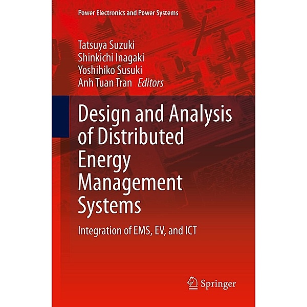 Design and Analysis of Distributed Energy Management Systems / Power Electronics and Power Systems