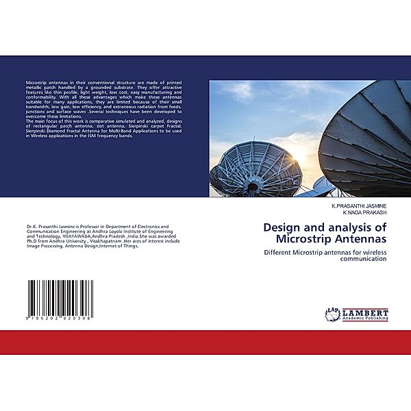Design and analysis of Microstrip Antennas, K.PRASANTHI JASMINE, K.NAGA PRAKASH