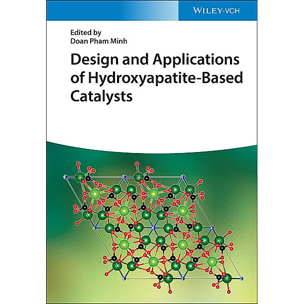 Design and Applications of Hydroxyapatite-Based Catalysts