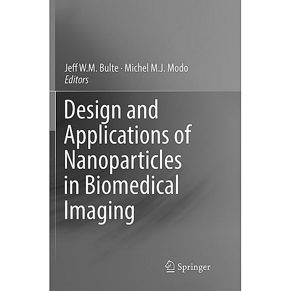 Design and Applications of Nanoparticles in Biomedical Imaging