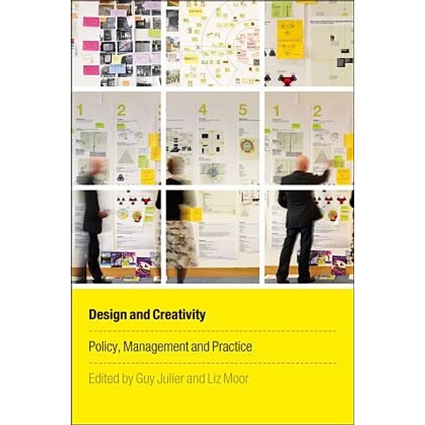 Design and Creativity, Guy Julier, Liz Moor