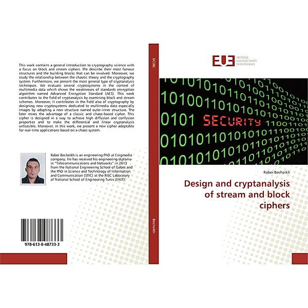 Design and cryptanalysis of stream and block ciphers, Rabei Becheikh