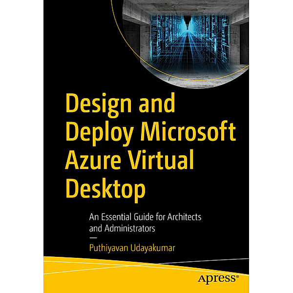 Design and Deploy Microsoft Azure Virtual Desktop, Puthiyavan Udayakumar