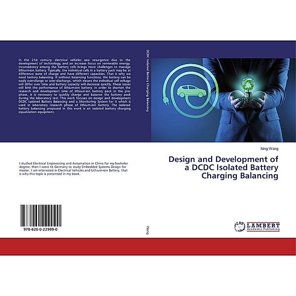 Design and Development of a DCDC Isolated Battery Charging Balancing, Ning Wang