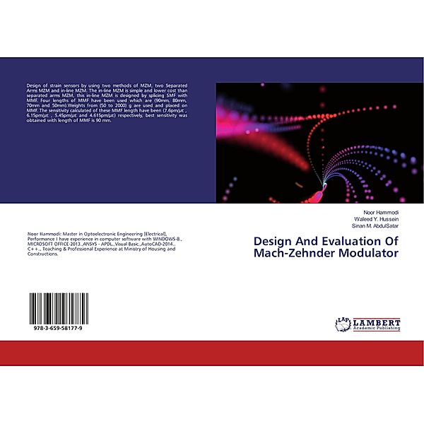 Design And Evaluation Of Mach-Zehnder Modulator, Noor Hammodi, Waleed Y. Hussein, Sinan M. AbdulSatar