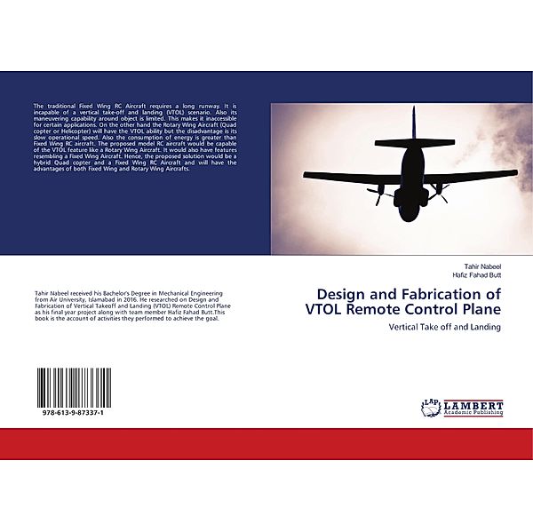 Design and Fabrication of VTOL Remote Control Plane, Tahir Nabeel, Hafiz Fahad Butt