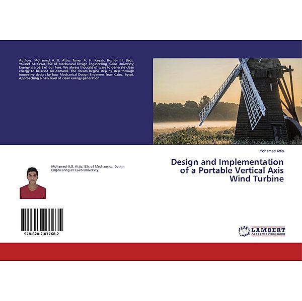 Design and Implementation of a Portable Vertical Axis Wind Turbine, Mohamed Attia