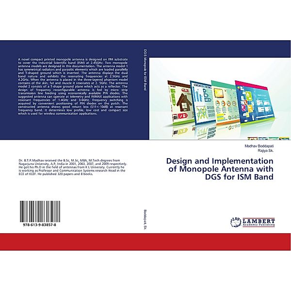 Design and Implementation of Monopole Antenna with DGS for ISM Band, Madhav Boddapati, Rajiya Sk.