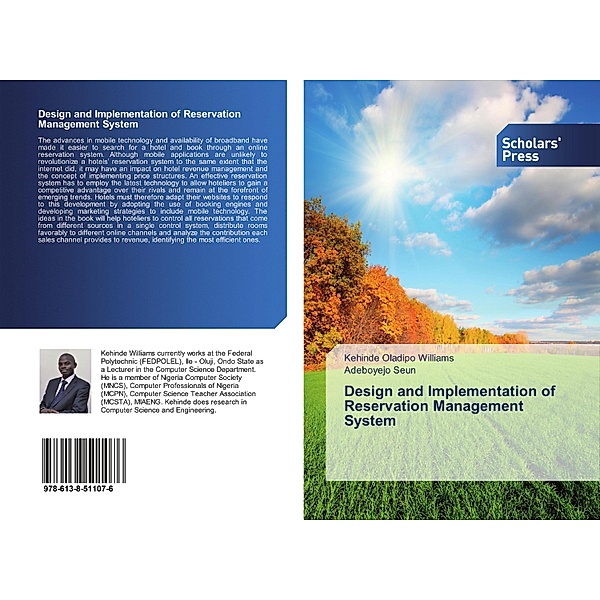 Design and Implementation of Reservation Management System, Kehinde Oladipo Williams, Adeboyejo Seun